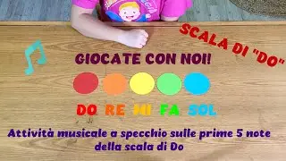 ATTIVITA' MUSICALE INTERATTIVA SULLE PRIME 5 NOTE DELLA SCALA DI DO- 