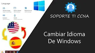 Cómo Cambiar El Idioma En Windows