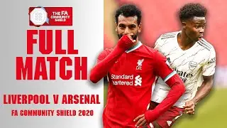 LIVE FULL MATCH | Liverpool v Arsenal | FA Community Shield 2020