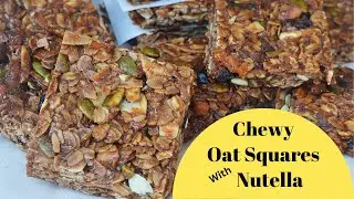 Chewy Nutella Oat Squares | Back to school Bars