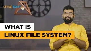 What Is Linux File System? | How Linux File System Works? | Linux Tutorial 2023 | Simplilearn