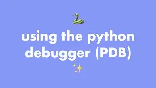 Debugging Python programs using pdb (the Python debugger)