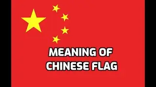 Meaning of Chinese Flag