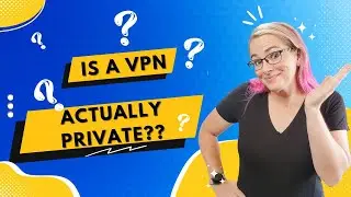 Are you using VPNs WRONG?