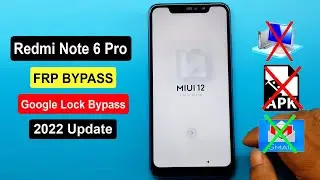 Redmi Note 6 Pro Frp Bypass | Xiaomi Note 6 Pro M1806E7TI Google Account Unlock Miui 12 Without Pc |