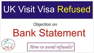 Refusal of UK Visitor Visa on Bank Statement