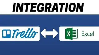 How to Integrate Trello with Microsoft Excel