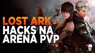 LOST ARK - HACKS NA ARENA PVP! AI COMPLICA!