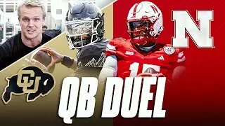 Nebraska Cornhuskers vs Colorado Buffs QB DUEL | Expectations For Shedeur Sanders vs Dylan Raiola?