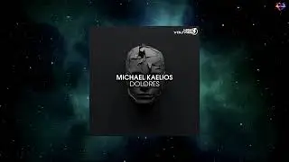 Michael Kaelios - Dolores (Extended Mix) [HIGH VOLTAGE RECORDINGS]