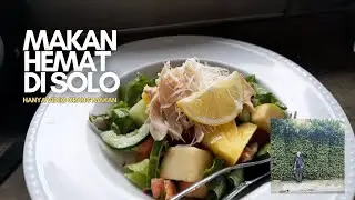 Ngebet makan Di SOLO (Surakarta)