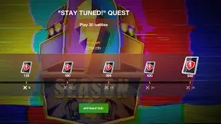 #252 Quest: Stay Tuned! | WoTB 11.1