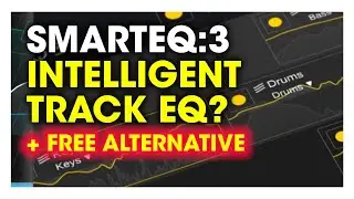 Sonible Smart EQ 3 - soothe2 VST Plugin Alternative? Plus Fast Balancer Plugin Review