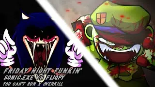 Psychopathic Bloodbath (FNF Sonic.exe x Fliqpy: Flipped Out! Mix - You Can't Run x Overkill)