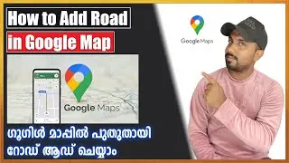 how to add road in google map malayalam