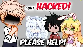 I GOT HACKED! PLEASE HELP! Gachatubers are getting HACKED! @mitsuki._.m0on Hacked!