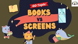 Books Vs Screen | Group Discussion Topics With Answers I GD Ideas