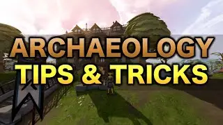 Archaeology Tips & Tricks 2021 [RuneScape 3]