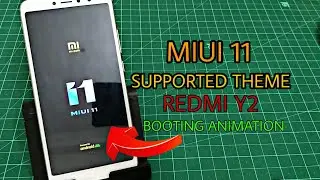 MIUI 11 Supported Theme with Boot Animation ft. Redmi Y2