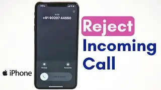 How to Decline incoming call on iPhone 16, 15, 14, 13, 12, 11, X