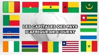 Les capitales des pays d'Afrique de l'ouest