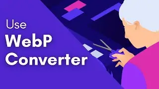 How to Optimise Images in WordPress Using WebP Converter 