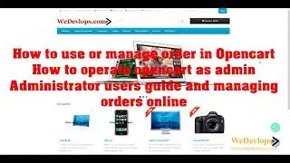 How to use or manage orders in Opencart as administrator or owner of the online shop