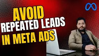 How to Avoid Repeated Leads in Facebook Instagram Ads, Exclude Previous Leads in Meta | Gaurav Dubey