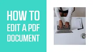 How to Edit a PDF Document