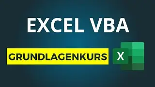 Excel VBA: Einsteiger Tutorial deutsch (Grundlagenkurs)