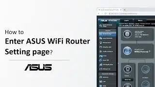 How to Enter ASUS Router Setting Page?  | ASUS SUPPORT