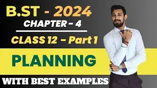 Planning | Chapter 4 | Business Studies | Class 12 | Part 1