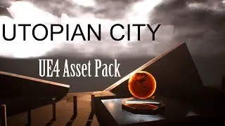 Utopian City (Unreal Engine 4 Asset Pack)