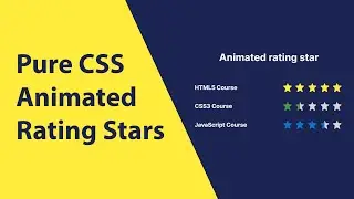 Pure CSS Animated Star Rating - How To Create Star Rating with Html and CSS