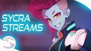 Episode 1: Where I've Been - Sycra Streams!