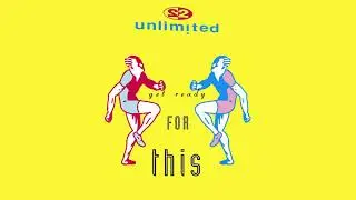 2 Unlimited - Get Ready For This (DJ Fred & Arnold T Club Remix)