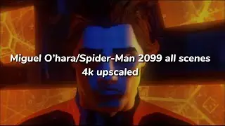 Miguel o’hara / spider man 2099 all scenes 4K HD upscaled scenepack