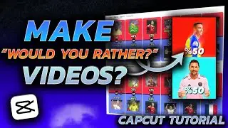 HOW TO MAKE WOULD YOU RATHER VIDEOS ? | Capcut PC Tutorial