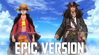 One Piece x Pirates of The Caribbean V2 |  EPIC MASHUP (Drums of Justice)