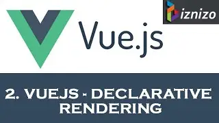 2. VueJs - Declarative Rendering