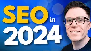 How SEO Works in 2024