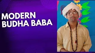 Modern budha baba || Old age problems