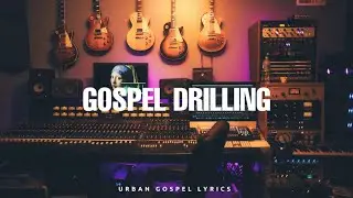 GOSPEL DRILLING