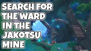 Search for the ward in the Jakotsu mine | Genshin Impact