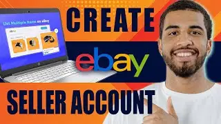 How to Create eBay Seller Account (2024)