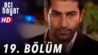 Acı Hayat 19.Bölüm Full HD