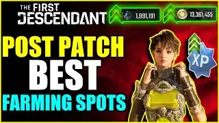 POST PATCH Best XP, GOLD, & KUIPER FARMS! | The First Descendant Farming Guide