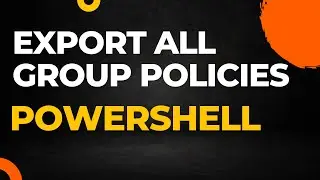 Export all group policies PowerShell command