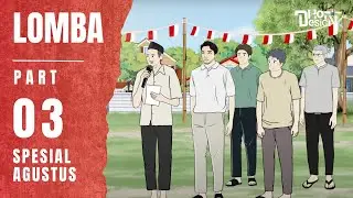 LOMBA PART 3 (SPESIAL AGUSTUS) - Animasi Sekolah