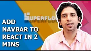 How to Add a Navbar to Your React Project in 2 mins | React JS | Navigation | Superflows
